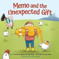 Memo and the Unexpected Gift di 350, Funda Özlem Eran, Kele&351, Ezgi edito da AMAZON CROSSING KIDS