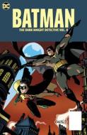 Batman: The Dark Knight Detective Vol. 8 di Chuck Dixon edito da D C COMICS