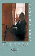 Sitters di Tony Roberts edito da Arc Publications