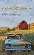Lifemobile di Jonathan Rintels edito da Easton Studio Press