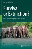 Survival or Extinction? di Bridget Martin edito da Springer-Verlag GmbH