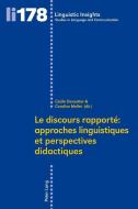 Le discours rapporté : approches linguistiques et perspectives didactiques edito da Lang, Peter