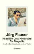 Rebell im Cola-Hinterland di Matthias Penzel, Ambros Waibel edito da Diogenes Verlag AG
