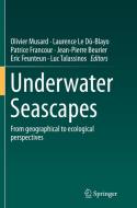 Underwater Seascapes edito da Springer International Publishing Ag