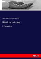 The Victory of Faith di Edward Hayes Plumptre, Julius Charles Hare edito da hansebooks