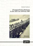 Zwangsarbeit in Beckum di Reinhold Sudbrock edito da Aschendorff Verlag