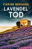 Lavendel-Tod di Carine Bernard edito da Knaur Taschenbuch