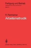 Arbeitsmethodik di R. Reinheimer edito da Springer Berlin Heidelberg
