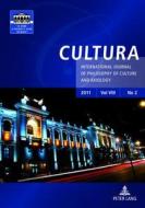 Cultura, Vol. 8, No. 2 (2011): International Journal of Philosophy of Culture and Axiology edito da Peter Lang Gmbh, Internationaler Verlag Der W
