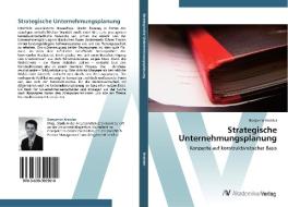 Strategische Unternehmungsplanung di Benjamin Kreisler edito da AV Akademikerverlag