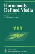 Hormonally Defined Media edito da Springer Berlin Heidelberg