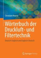 Wörterbuch der Druckluft- und Filtertechnik di Christiane Hearne edito da Vieweg+Teubner Verlag
