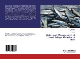 Status and Management of Small Pelagic Fisheries of India di H. S. Mogalekar, P. Jawahar, T. Francis edito da LAP Lambert Academic Publishing
