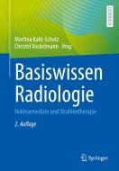 Basiswissen Radiologie edito da Springer-Verlag GmbH