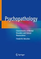 Psychopathology di Friedel M. Reischies edito da Springer Berlin Heidelberg