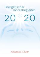 Energetischer Jahresbegleiter 2020 di Amadea S. Linzer edito da Books on Demand