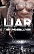 Liar di Nicky Farago edito da Books on Demand