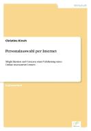 Personalauswahl per Internet di Christine Kirsch edito da Diplom.de