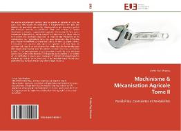 Machinisme & Mécanisation Agricole  Tome II di Enèko Toyi Mouzou edito da Editions universitaires europeennes EUE