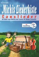Michis Liederkiste: Tanzlieder für kleines Ensemble di Michael Schäfer edito da Ama Verlag