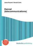Kannel (telecommunications) edito da Book On Demand Ltd.