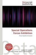 Special Operations Forces Exhibition edito da Betascript Publishing