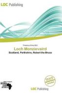 Loch Monzievaird edito da Loc Publishing
