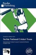 Serbia National Cricket Team edito da Psychopublishing