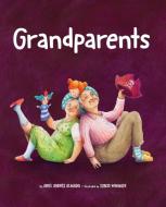 Grandparents di Ariel Andres Almada edito da Cuento De Luz SL