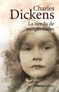 La tienda de antigüedades di Charles Dickens edito da Alianza Editorial