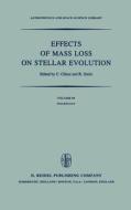Effects of Mass Loss on Stellar Evolution edito da Springer Netherlands