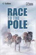 Race to the Pole di Mike Gould, Natural History Museum edito da HarperCollins Publishers