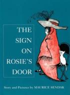 The Sign On Rosie's Door di Maurice Sendak edito da Random House Children's Publishers UK
