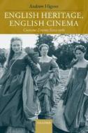 English Heritage, English Cinema di Andrew Higson edito da Oxford University Press
