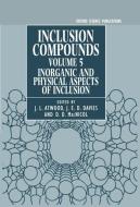 Inclusion Compounds: Volume 5: Inorganic and Physical Aspects of Inclusion edito da OXFORD UNIV PR