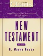 Chronological and Background Charts of the New Testament di H. Wayne House edito da Zondervan