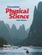 Conceptual Physical Science [With Access Code] di Paul G. Hewitt, John A. Suchocki, Leslie A. Hewitt edito da Addison Wesley Longman