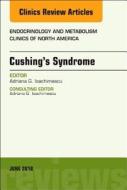 Cushing's Syndrome, An Issue of Endocrinology and Metabolism Clinics of North America di Adriana G. Ioachimescu edito da Elsevier - Health Sciences Division