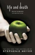 Life and Death di Stephenie Meyer edito da Little, Brown Book Group