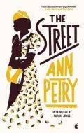 Street di Ann Petry edito da Little, Brown Book Group