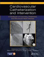 Cardiovascular Catheterization And Intervention edito da Taylor & Francis Ltd