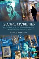Global Mobilities edito da Taylor & Francis Ltd