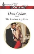 The Russian's Acquisition di Dani Collins edito da Harlequin