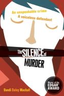 The Silence of Murder di Dandi Daley Mackall edito da EMBER