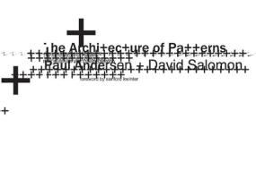 The Architecture of Patterns di Paul Andersen, David Salomon edito da W W NORTON & CO