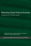 Rethinking Global Political Economy di Mary Tetreault edito da Taylor & Francis Ltd