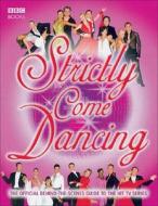 Strictly Come Dancing di Rupert Smith edito da BBC BOOKS