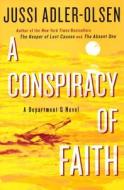 A Conspiracy of Faith di Jussi Adler-Olsen edito da Turtleback Books