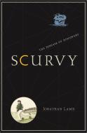 Scurvy di Jonathan Lamb edito da Princeton Univers. Press