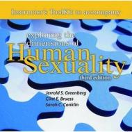 Exploring The Dimensions Of Human Sexuality di Jerrold S. Greenberg, Clint E Bruess, Sarah C. Conklin edito da Jones And Bartlett Publishers, Inc
